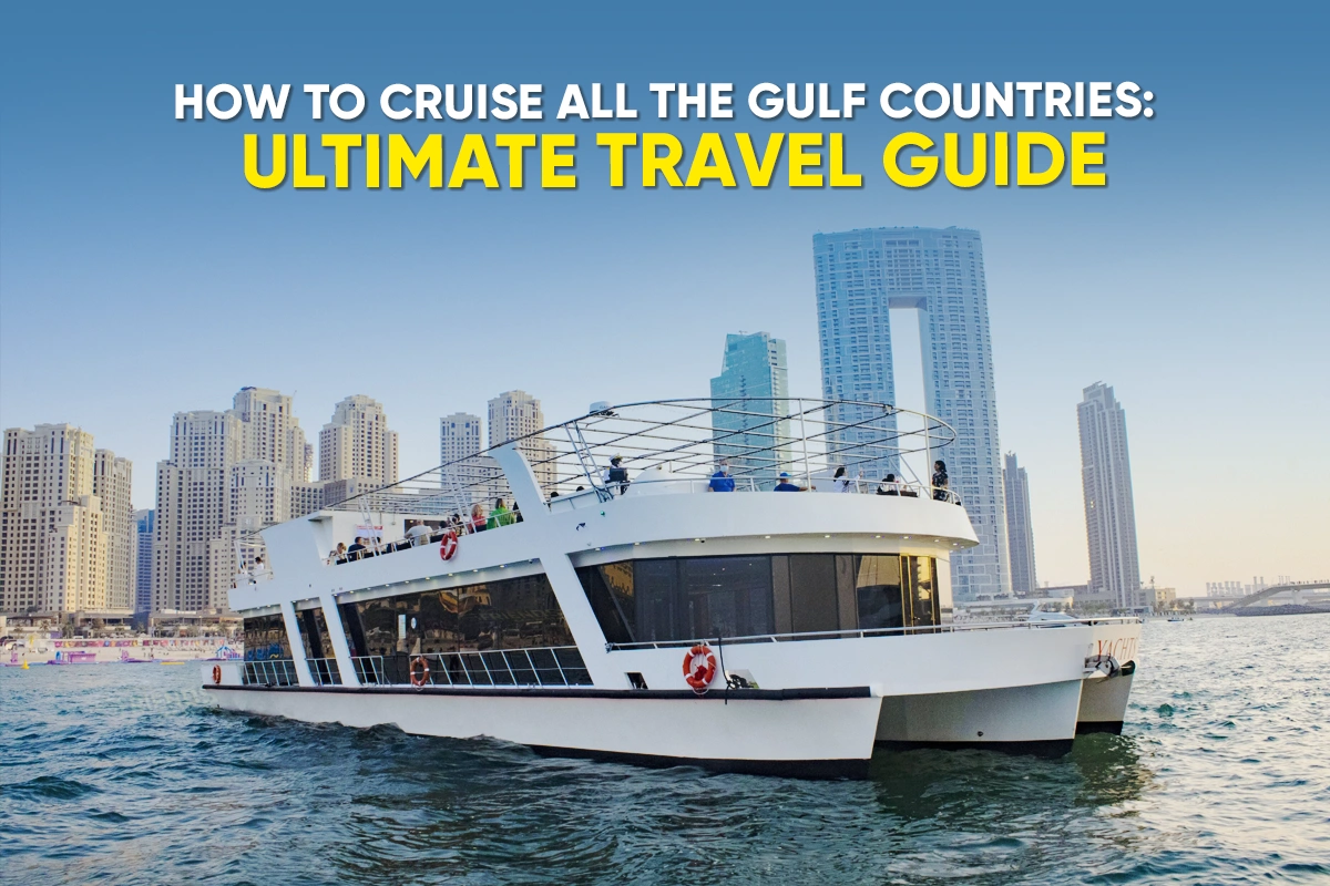 how-travel-all-gulf-countries-by-cruise